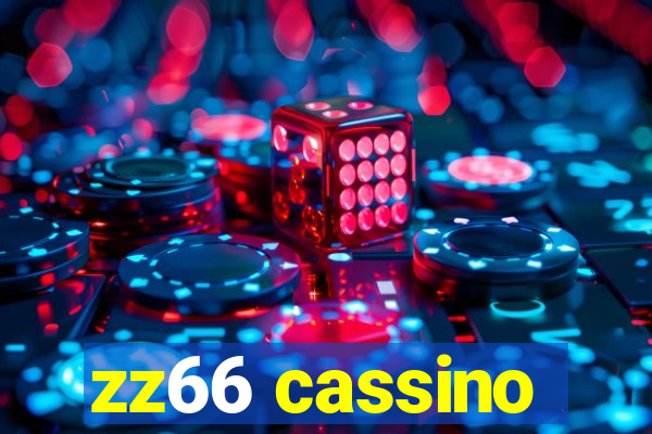 zz66 cassino